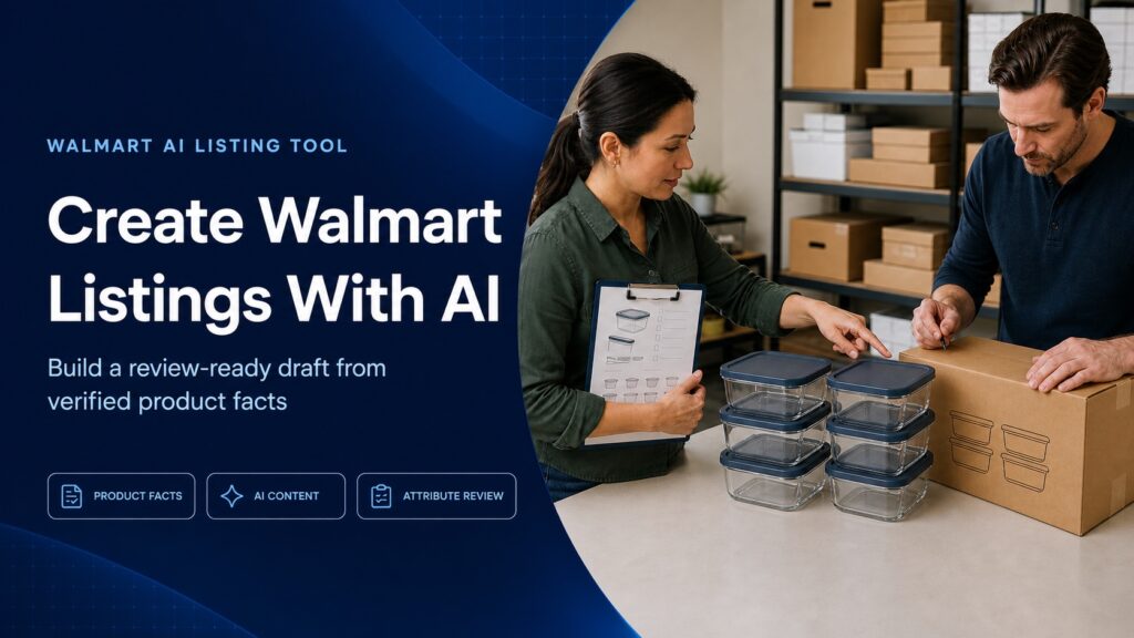 Walmart AI listing tool blog cover showing a catalog team reviewing verified product facts for a new food-storage set